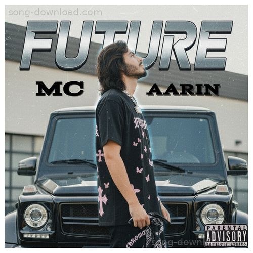 Future MC Aarin MP3 Download